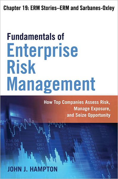 Fundamentals of Enterprise Risk Management, Chapter 19: ERM and Sarbanes-Oxley
