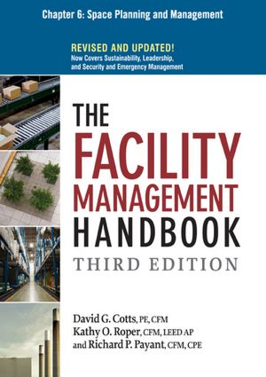 The Facility Management Handbook, Chapter 6: Space Planning and Management