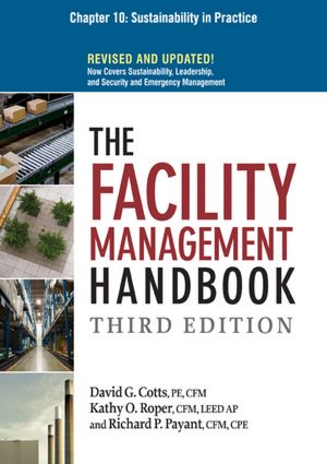 The Facility Management Handbook, Chapter 10: Sustainability in Practice