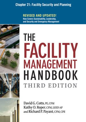 The Facility Management Handbook, Chapter 21: Facility Security and Planning