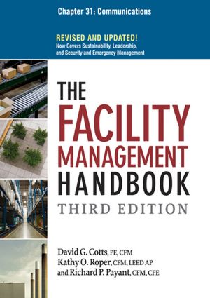 The Facility Management Handbook, Chapter 31: Communications