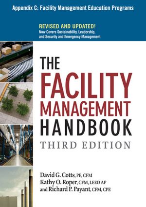The Facility Management Handbook, Appendix C: Facility Management Education Programs