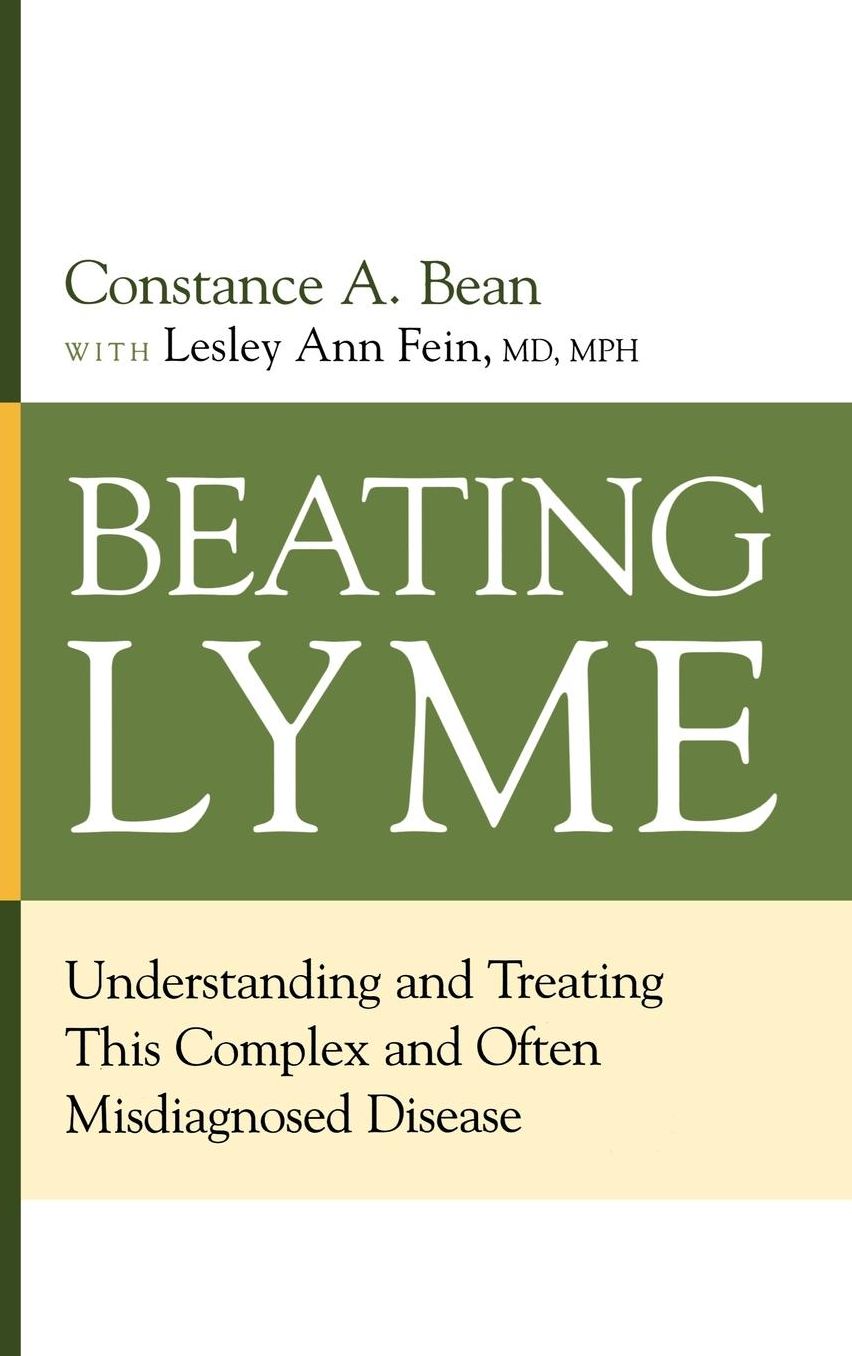 Beating Lyme: Understanding and Treating This Complex and Often Misdiagnosed Disease