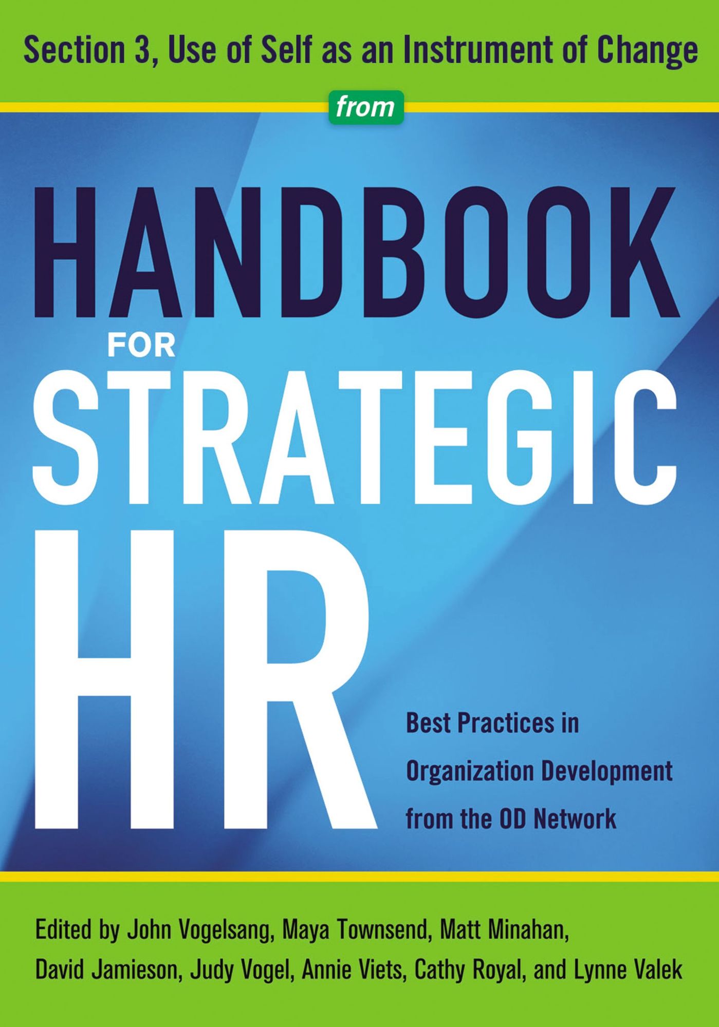 Handbook for Strategic HR - Section 3: Use of Self as an Instrument of Change
