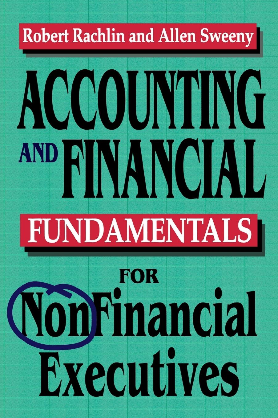 Accounting And Financial Fundamentals For Nonfinancial Executives