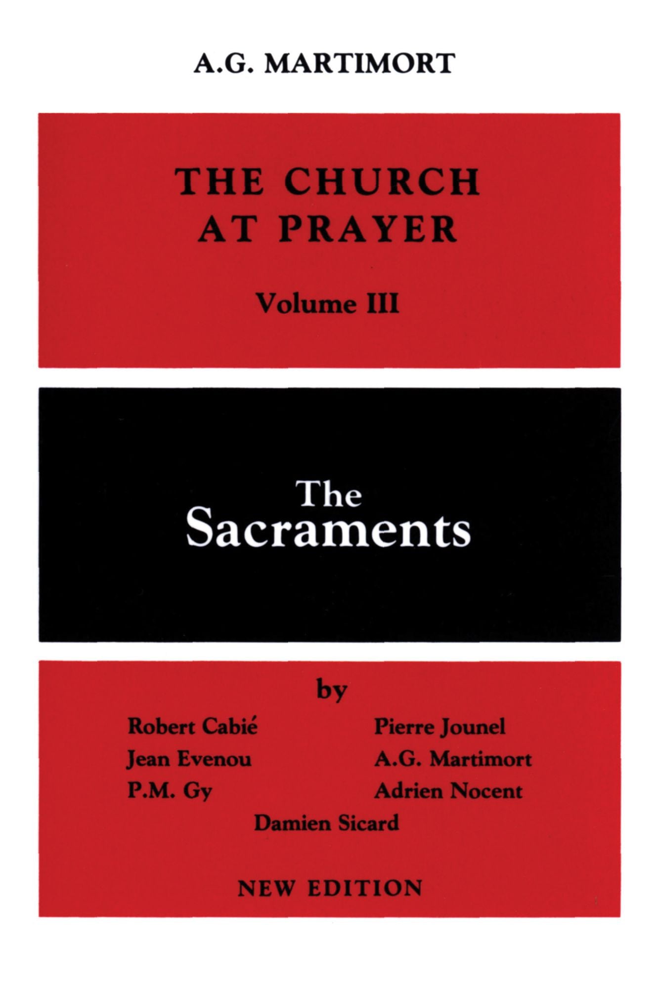 Church at Prayer: The Sacraments