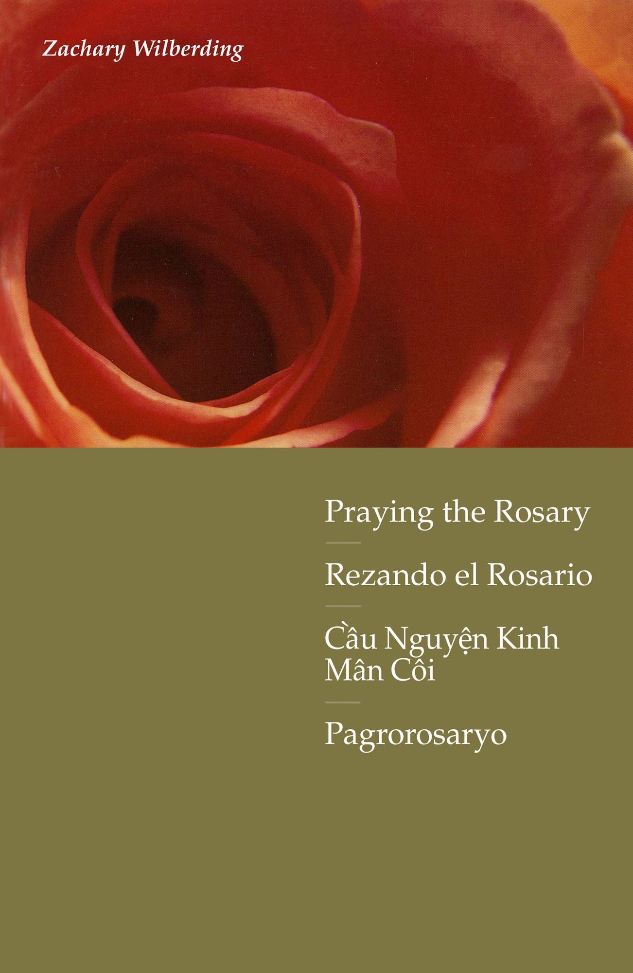 Praying the Rosary with Scripture: English, Spanish, Vietnamese, Tagalog
