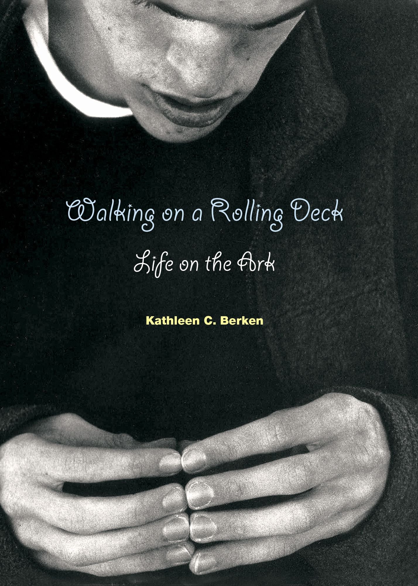 Walking on a Rolling Deck: Life on the Ark