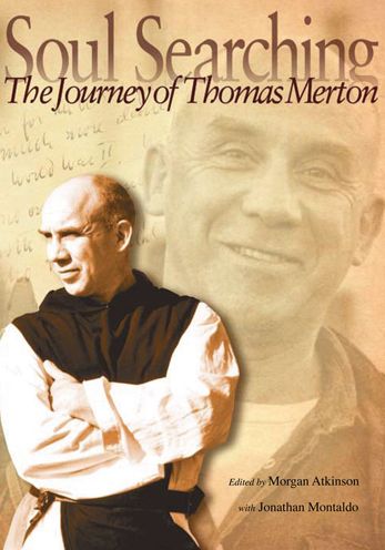 Soul Searching: The Journey of Thomas Merton