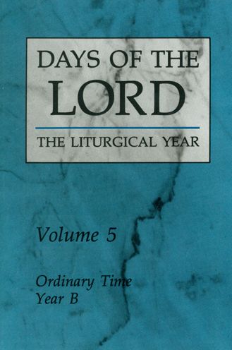 Days of the Lord: Volume 5: Ordinary Time, Year B