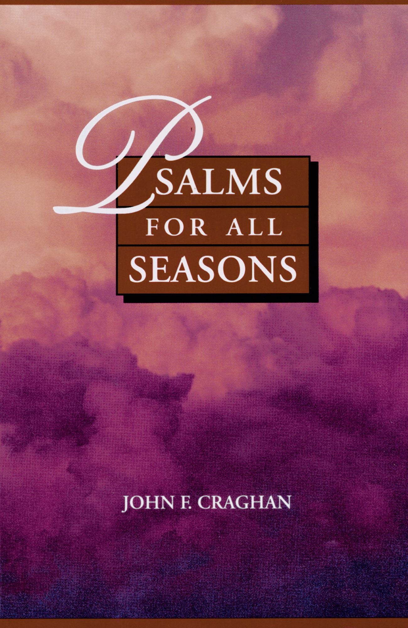 Psalms for All Seasons