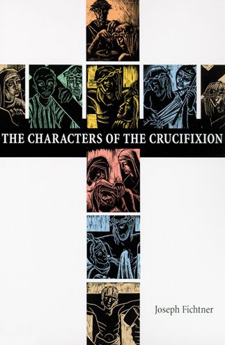 Characters of the Crucifixion