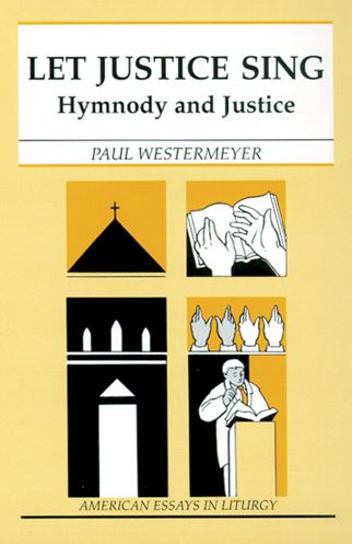 Let Justice Sing: Hymnody and Justice