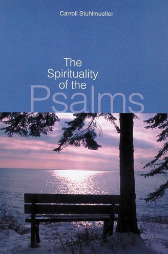 The Spirituality Of The Psalms
