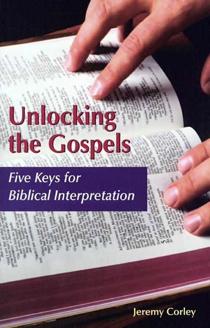 Unlocking the Gospels: Five Keys for Biblical Interpretation