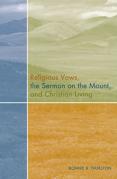 Religious Vows, the Sermon on the Mount, and Christian Living