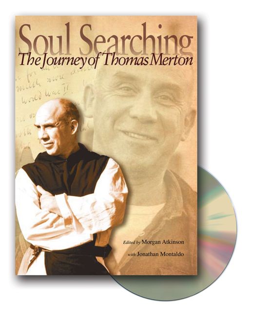 Soul Searching: The Journey of Thomas Merton