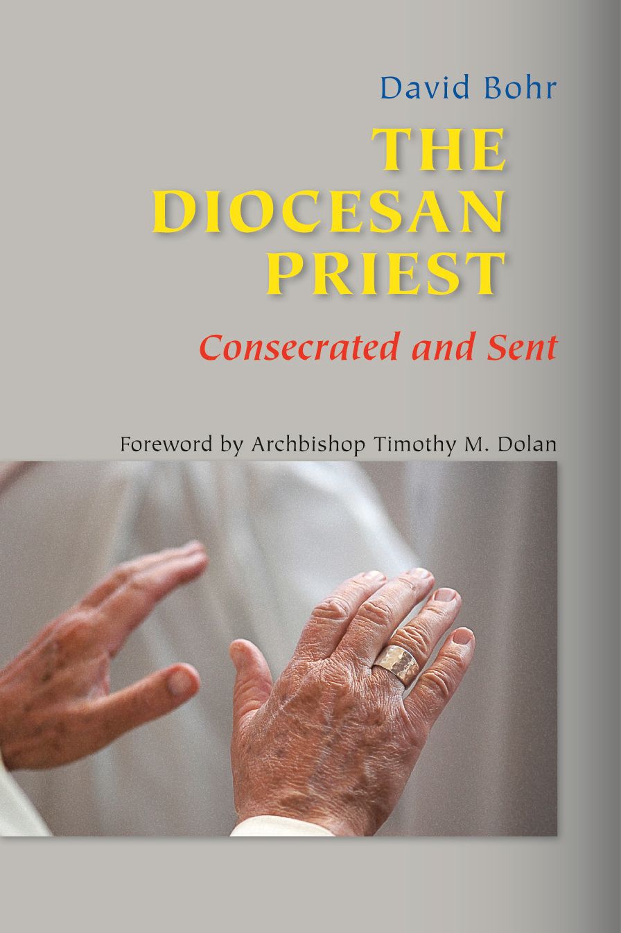 The Diocesan Priest: Consecrated and Sent