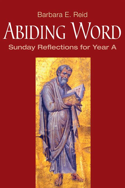 Abiding Word: Sunday Reflections for Year A