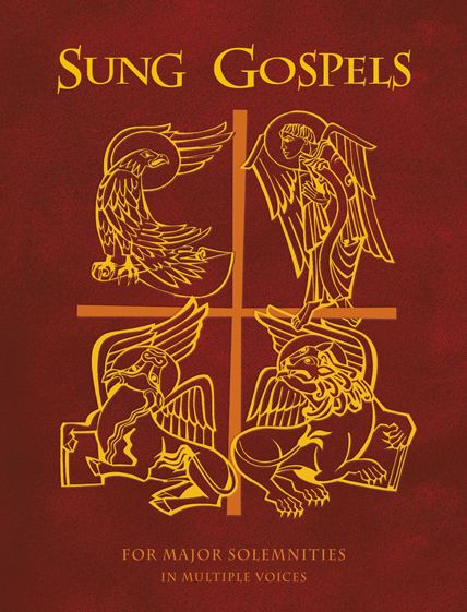 Sung Gospels: For Major Solemnities: In Multiple Voices