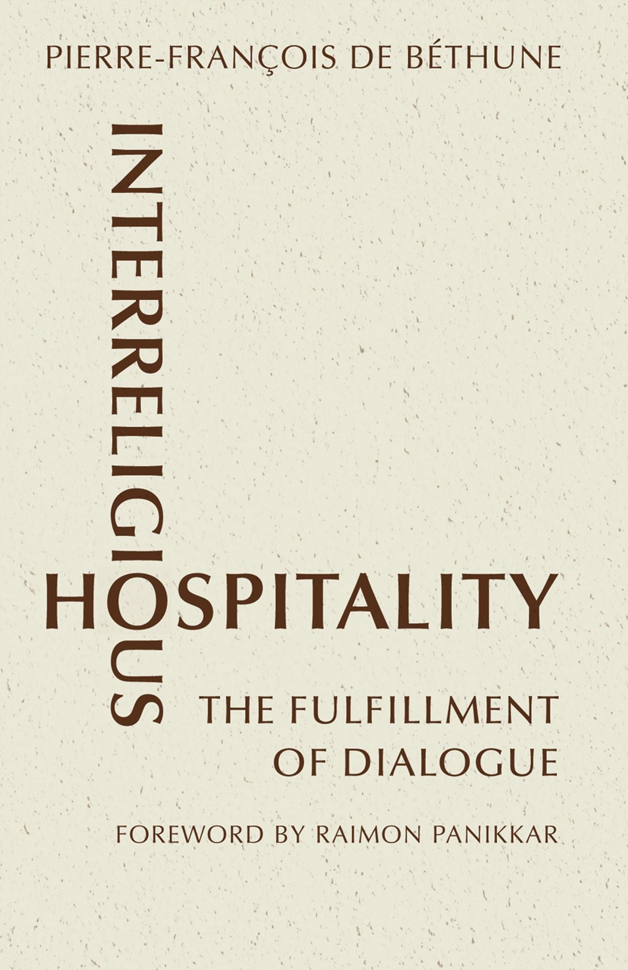 Interreligious Hospitality: The Fulfillment of Dialogue