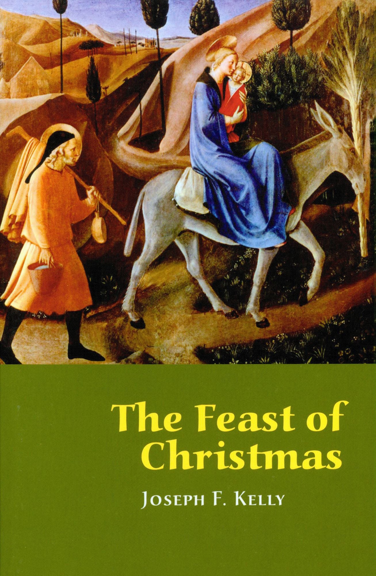 The Feast of Christmas