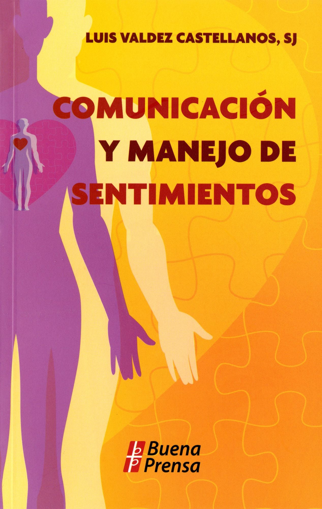 Comunicacion y Manejo de Sentimientos
