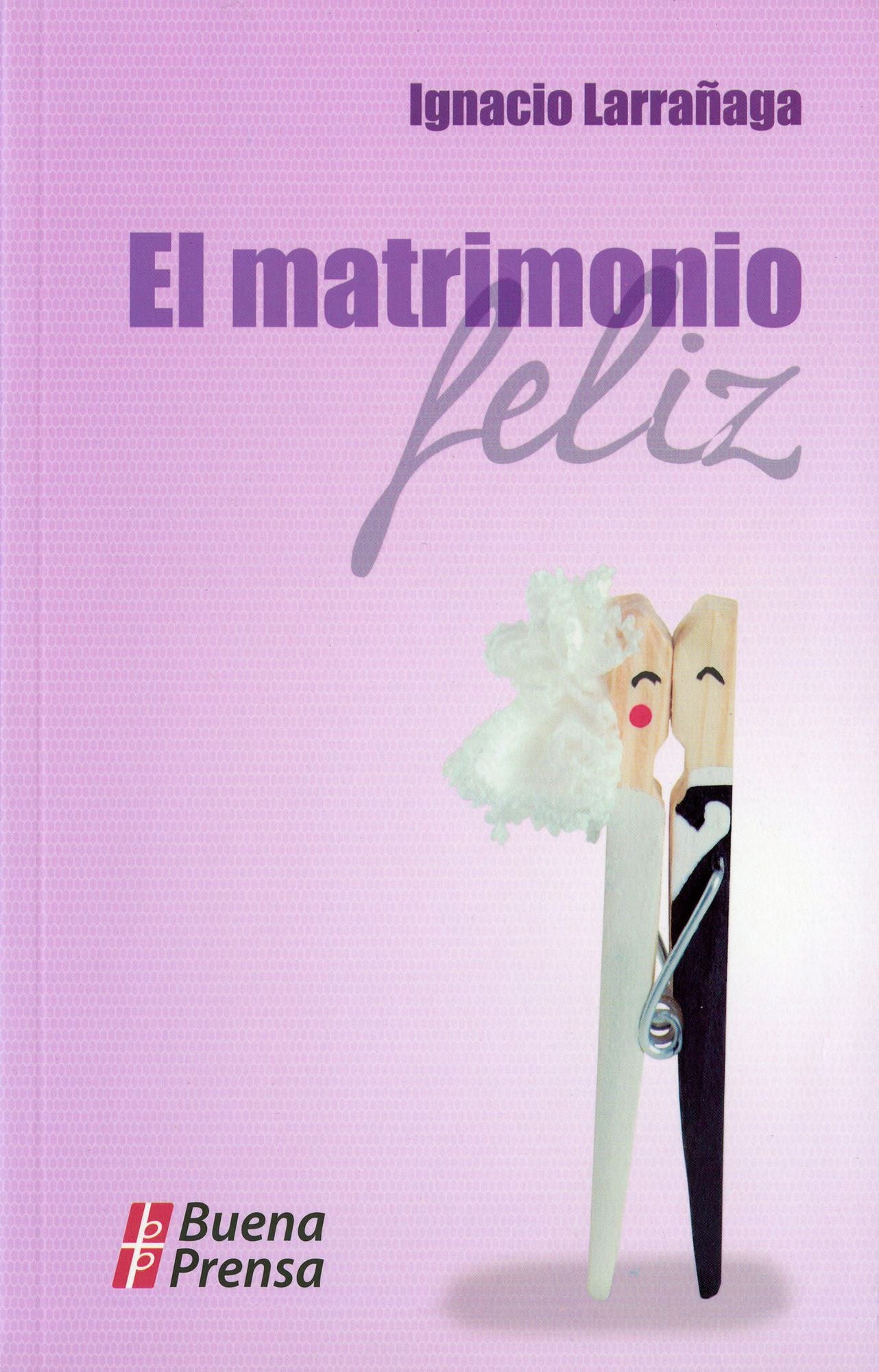 El Matrimonio Feliz