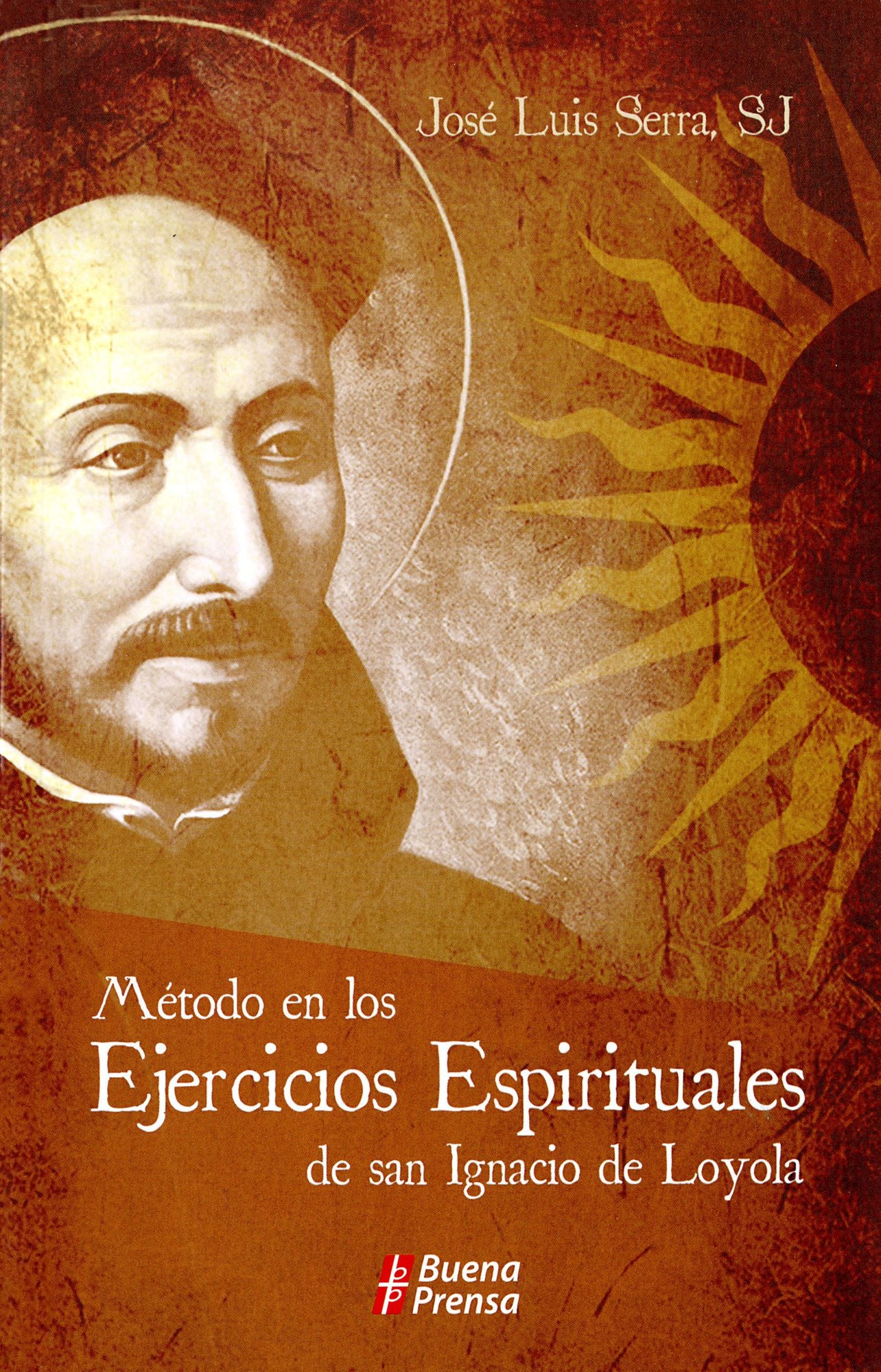 Metodo en los Ejercicios Espirituales de san Ignacio de Loyola