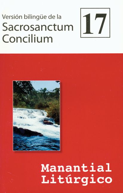 Version bilingue de la Sacrosanctum Concilium: Manantial Liturgico 17