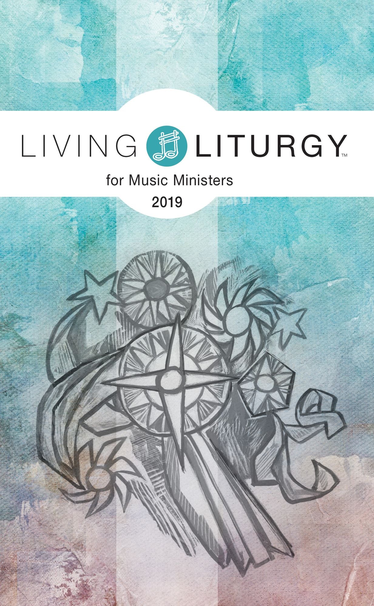 Living Liturgy for Music Ministers: Year C (2019)