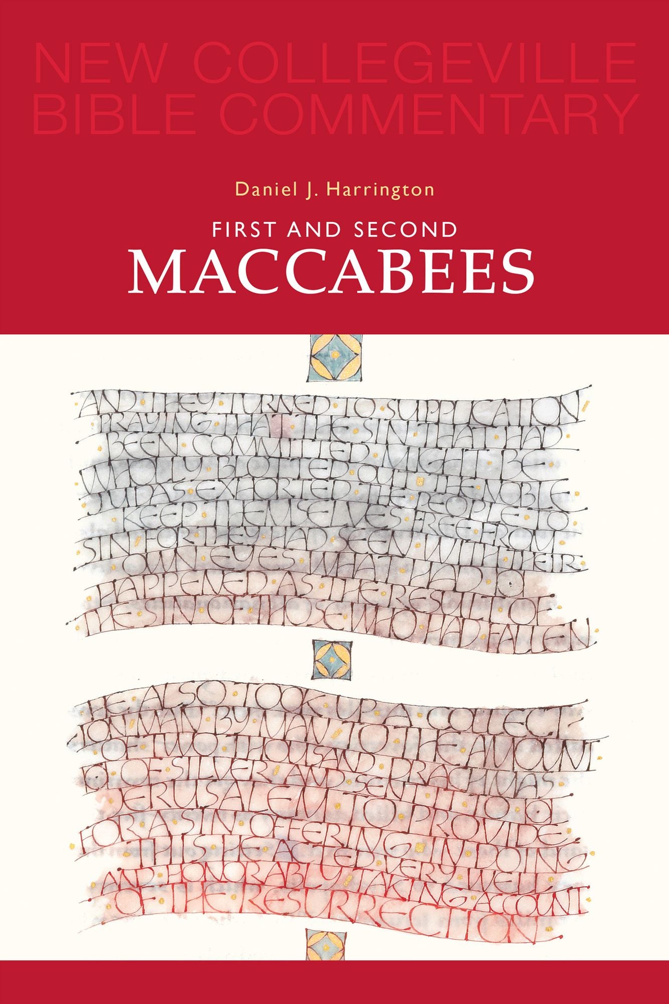 First and Second Maccabees: Volume 12