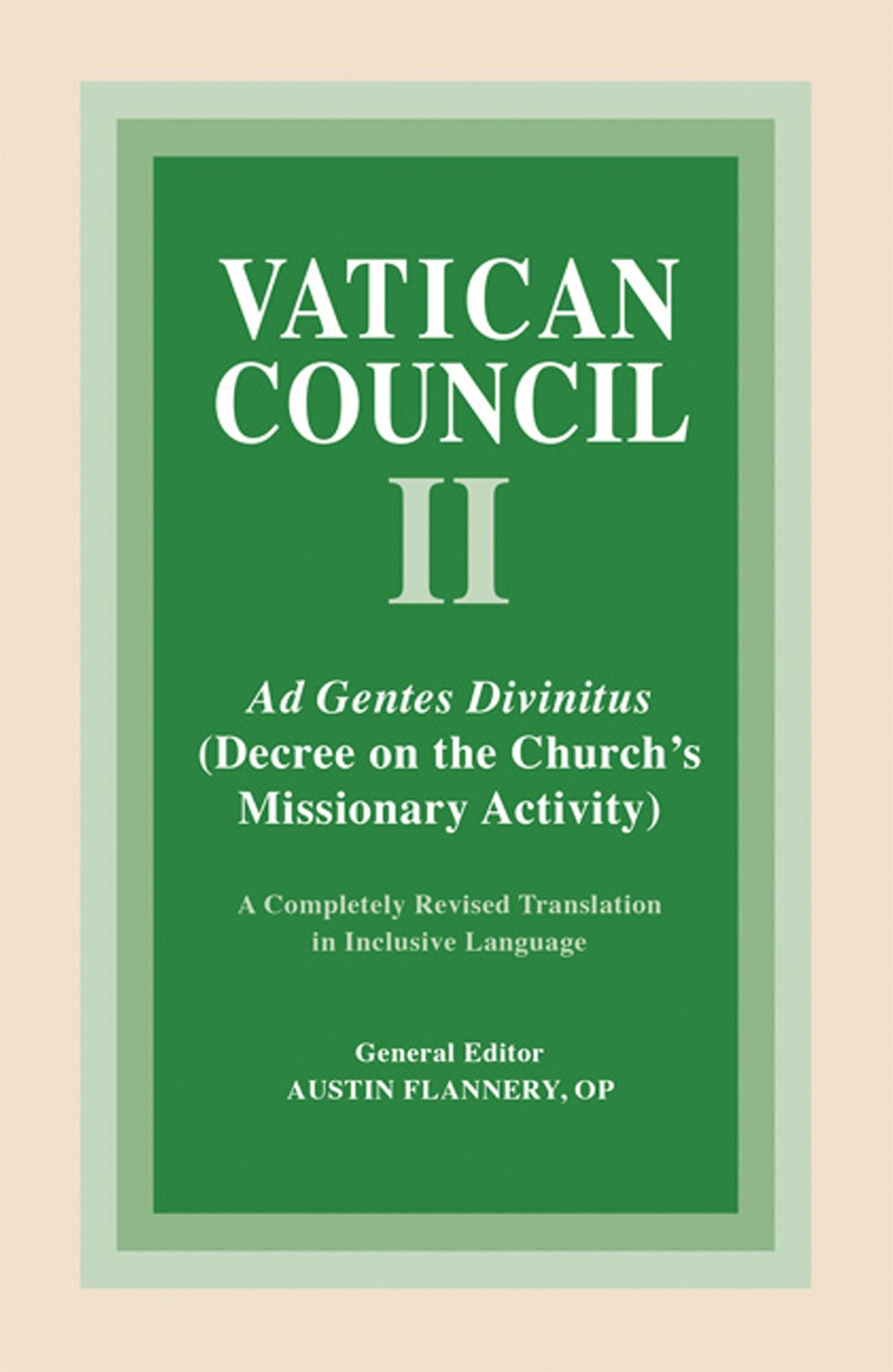 Ad Gentes Divinitus: Decree on the Church's Missionary Activity