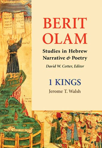 1 Kings: The Everlasting Covenant: Studies in Hebrew Narrative and Poetry