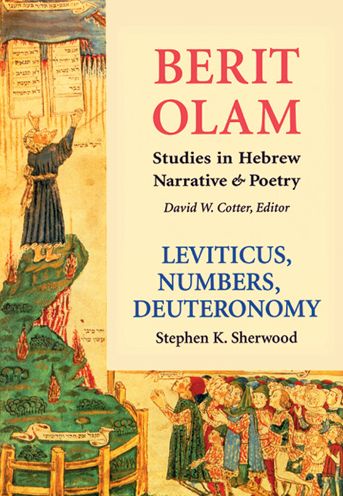 Leviticus, Numbers, Deuteronomy (Berit Olam: Studies in Hebrew Narrative & Poetry)