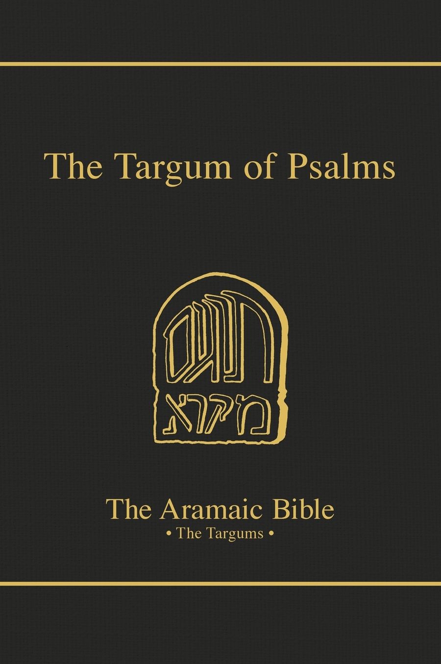 Targum of Psalms: Volume 16
