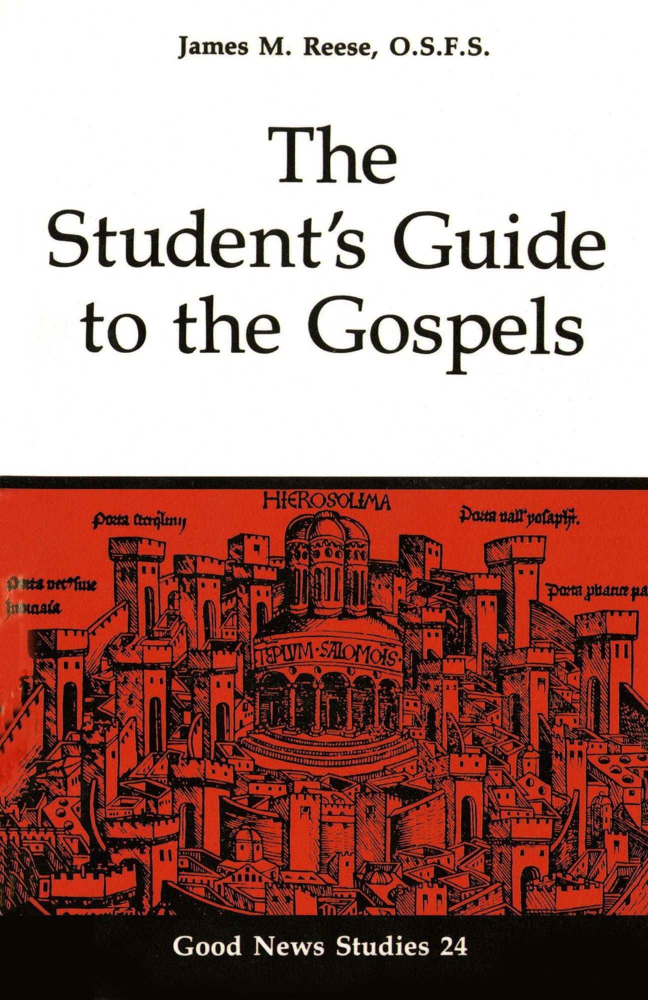 The Student's Guide To The Gospels