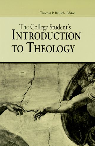The College Student's Introduction To Theology