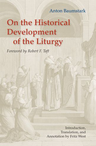 On the Historical Development of Liturgy