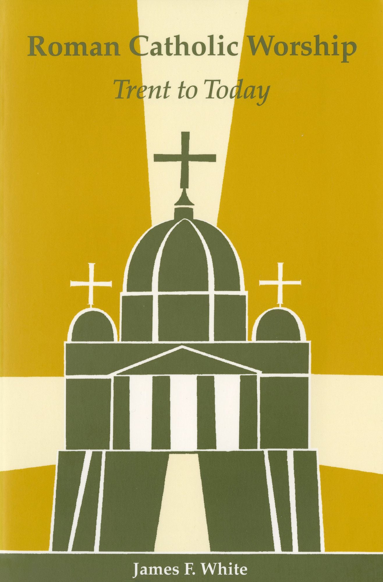 Roman Catholic Worship: Trent to Today