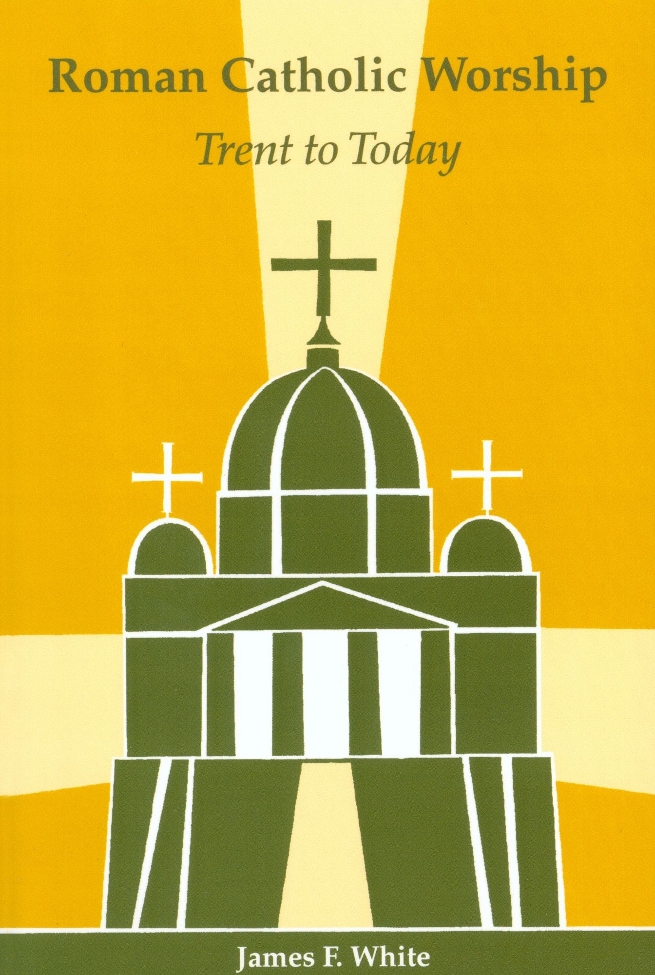 Roman Catholic Worship: Trent to Today