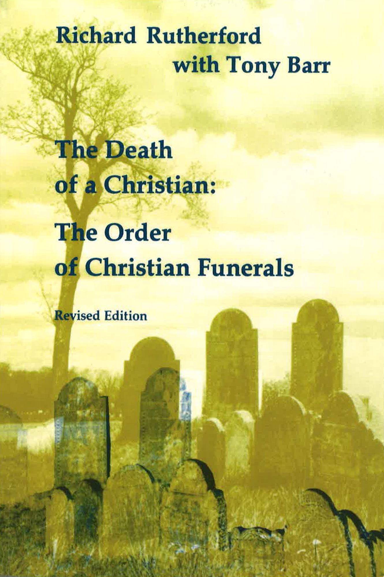 The Death of a Christian: The Order of Christian Funerals
