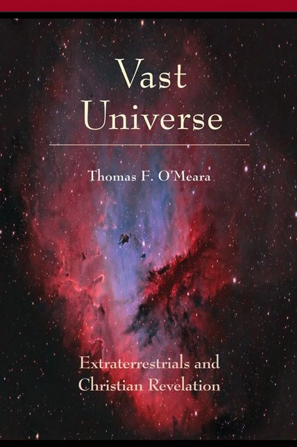 Vast Universe: Extraterrestials and Christian Revelation