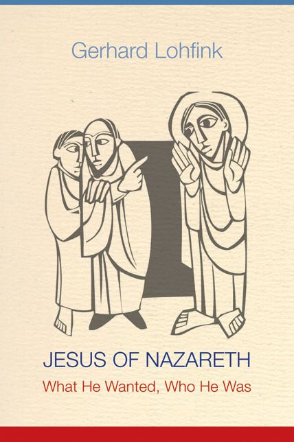 Jesus of Nazareth: What He Wanted, Who He Was