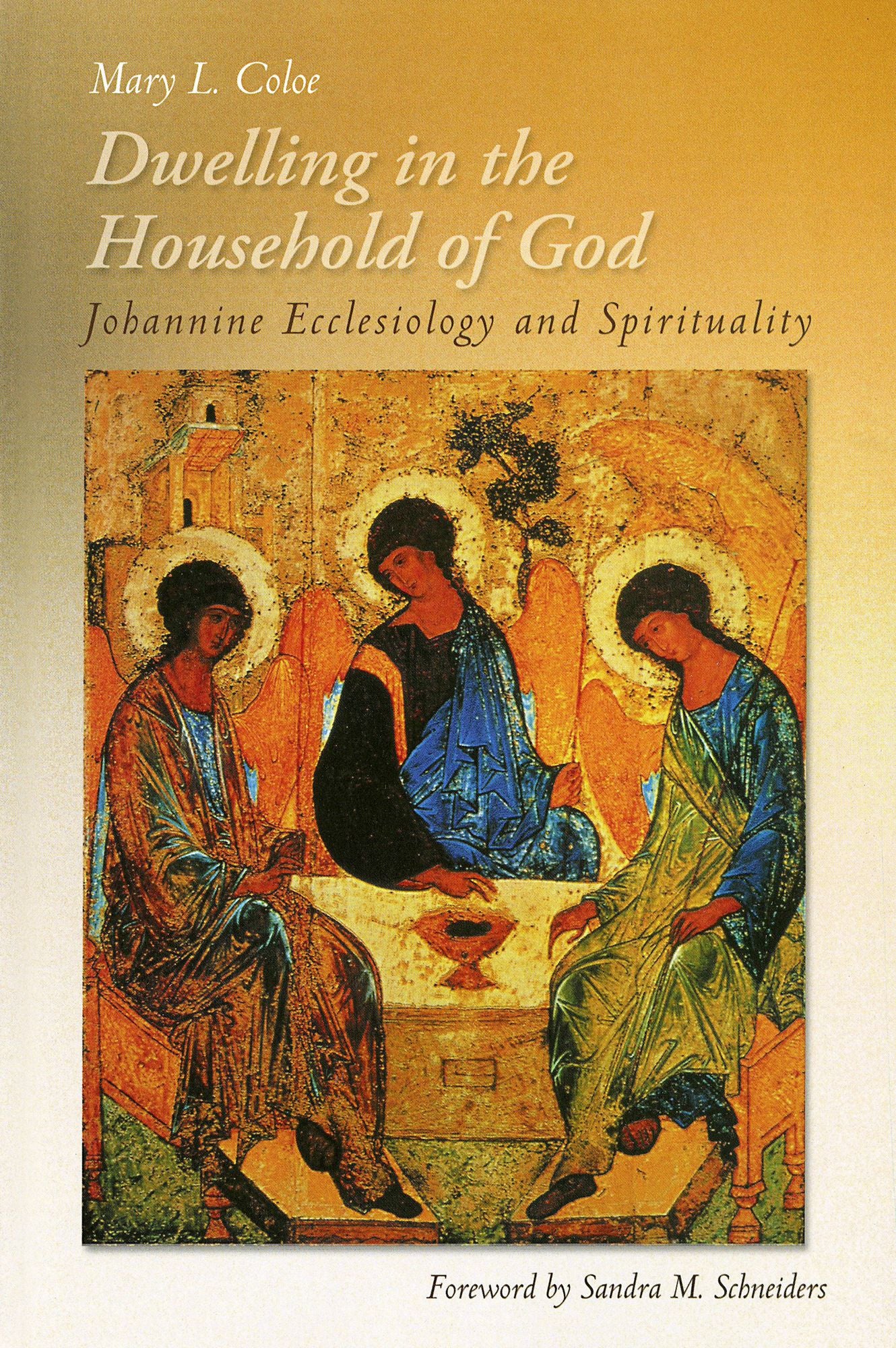Dwelling in the Household of God: Johannine Ecclesiology and Spirituality