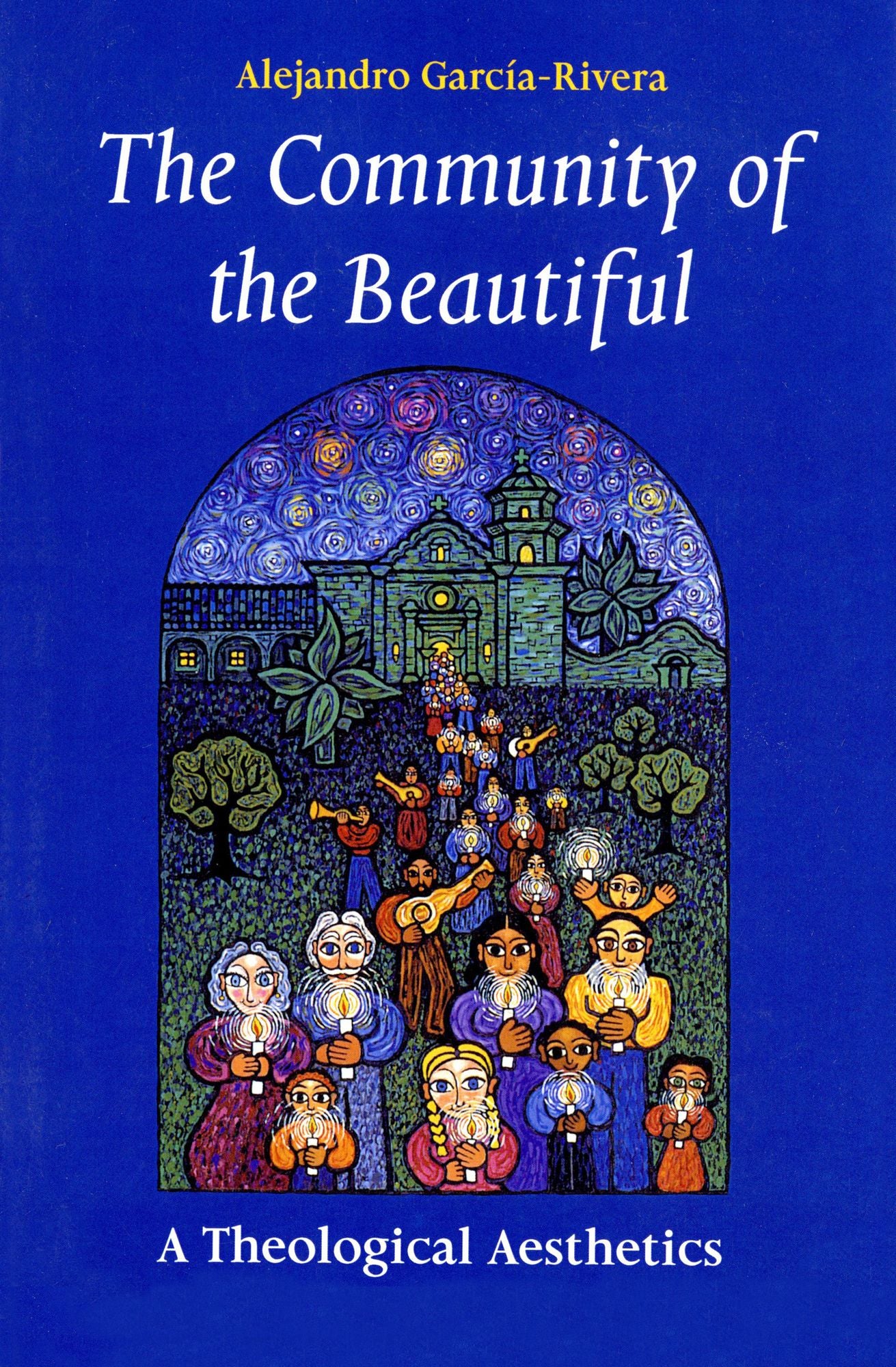 The Community of the Beautiful: A Theological Aesthetics