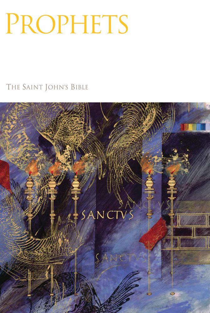 The Saint John's Bible: Prophets