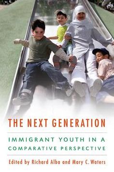 The Next Generation: Immigrant Youth in a Comparative Perspective