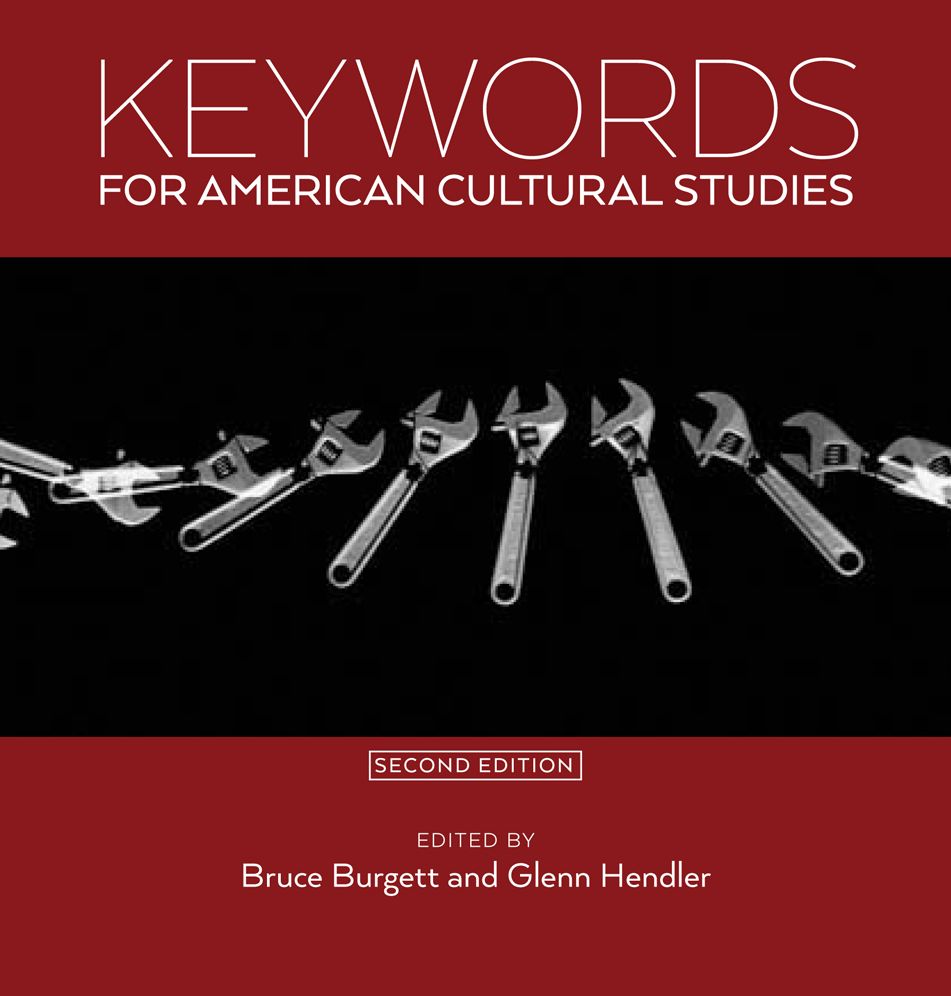 Keywords for American Cultural Studies