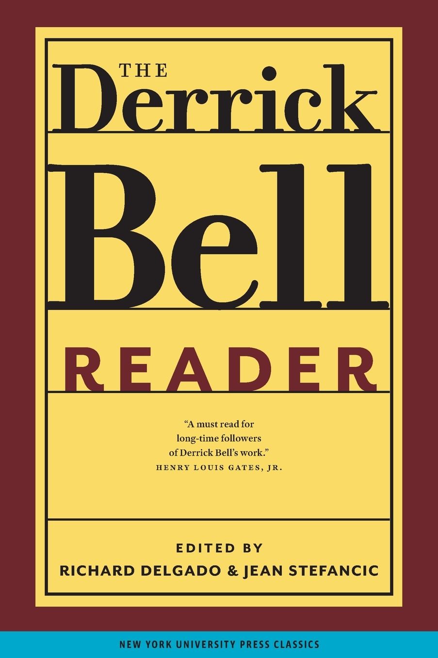 The Derrick Bell Reader